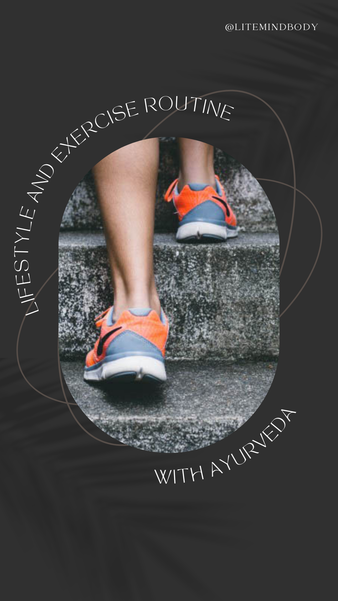 Lifestyle and Exercise Routine with Ayurveda